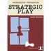 Grandmaster Preparation: Strategic Play