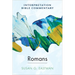 Romans: An Interpretation Bible Commentary