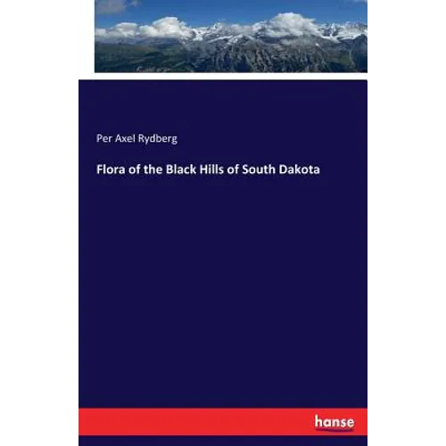 Flora of the Black Hills of South Dakota