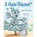 I Am Twee'