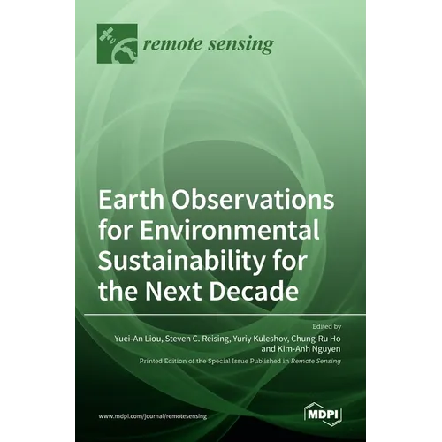 Earth Observations for Environmental Sustainability for the Next Decade - Hardcover
