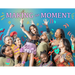 Making the Moment