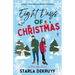 Eight Days of Christmas: A Small Town Second Chance Romance