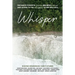 Whisper: She makes powerful waves, big, bold moves, and listens to the whispers of her wild soul