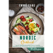 Nordic Cookbook: 70 Easy Recipes For Danish Pastry Swedish Meatballs and Traditional Dishes From Scandinavia