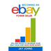 Becoming an eBay Power Seller: Tips and Tricks to Increase Your eBay Sales and Make More Money