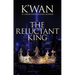 The Reluctant King