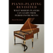 Piano-Playing Revisited: What Modern Players Can Learn from Period Instruments