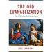 Old Evangelization: How to Spr