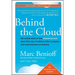 Behind the Cloud: The Untold Story of How Salesforce.com Went from Idea to Billion-Dollar Company-And Revolutionized an Industry