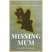 Missing Mum