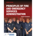 Principles of Fire and Emergency Services Administration Includes Navigate Advantage Access
