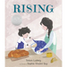 Rising: (An Illustrated Tale Exploring Jewish Culture, Family Rituals, and Shabbat Traditions - For Kids Ages 4-8)