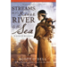 Streams to the River, River to the Sea: A Novel of Sacagawea