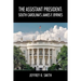 The Assistant President: South Carolina's James F. Byrnes
