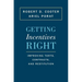 Getting Incentives Right: Improving Torts, Contracts, and Restitution