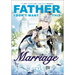 Father, I Don't Want This Marriage, Volume 3