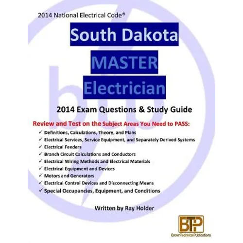 South Dakota 2014 Master Electrician Study Guide