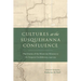 Cultures at the Susquehanna Confluence