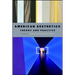 American Aesthetics: Theory and Practice
