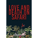 Love and Death on Safari