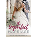 The Unperfect Marriage: Liberation for couples trapped in the fantasy of perfection