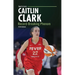 Caitlin Clark: Record-Breaking Phenom