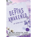 Depths Awakened: A Lake Lavender Special Edition