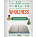 Ten Guiding Lights to Health and Wholeness Workbook