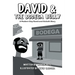 David and the Bodega Bully: A Modern-Day David and Goliath Story