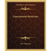 Experimental Mysticism