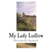 My Lady Ludlow