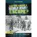 Can You Survive a World War I Escape?: An Interactive History Adventure