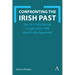 Confronting the Irish Past: The 1912-1923 Decade in Light of the 1998 Good Friday Agreement