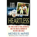 Heartless: The True Story of Neil Entwistle and the Cold Blooded Murder of His Wife and Child