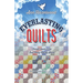 Everlasting Quilts: East Perry County Series Book 4 of 5