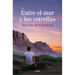 Entre El Mar Y Las Estrellas / Between the Sea and the Stars