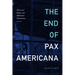 The End of Pax Americana: The Loss of Empire and Hikikomori Nationalism