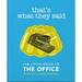 That's What They Said: The Little Guide to the Office