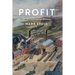Profit: An Environmental History