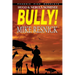 Bully! - Hugo and Nebula Nominated Novella