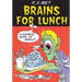 Brains for Lunch: A Zombie Novel in Haiku?!