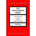 The Ungrammar Book: A Practical Guide for Proper Usage and Sentence Construction