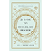 21 Days to Childlike Prayer: Changing Your World One Specific Prayer at a Time