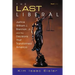 The Last Liberal: Justice William J. Brennan, Jr. and the Decisions That Transformed America