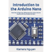 Introduction to the Arduino Nano: Overview of features, differences from other Arduino boards, and why choose the Nano