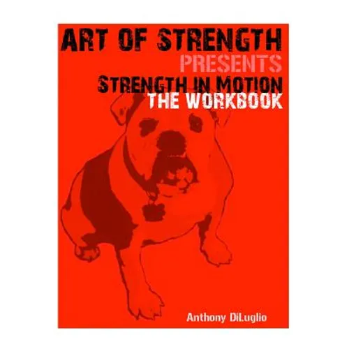 Strength in Motion - Paperback