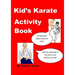 Kid's Karate Activity Book