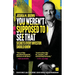 You Weren't Supposed to See That: Secrets Every Investor Should Know