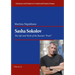 Sasha Sokolov: The Life and Work of the Russian "Proet"